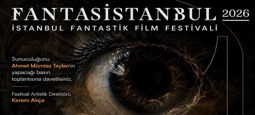 FANTASİSTANBUL 3. KEZ SİNEMASEVERLERLE BULUŞUYOR